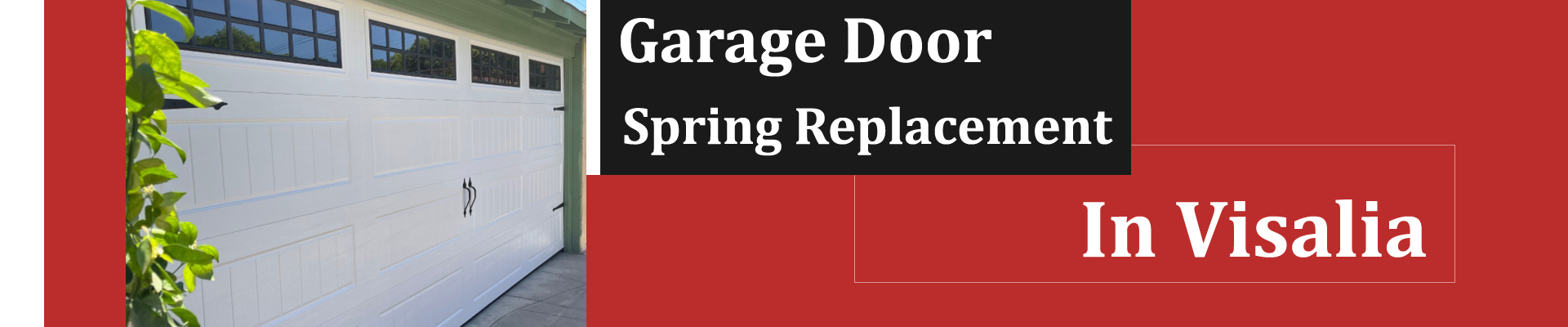 Garage Door Spring Replacement Visalia